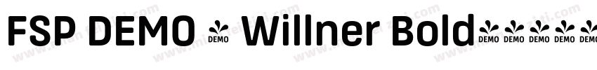 FSP DEMO - Willner Bold字体转换